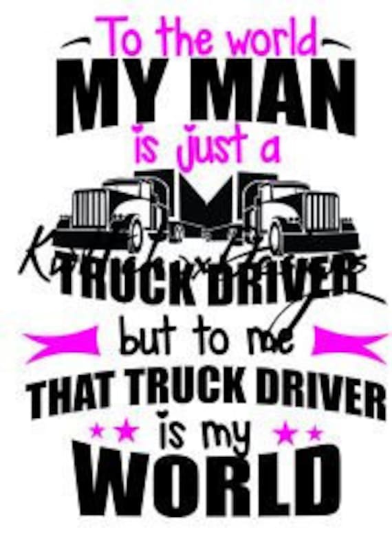 Free Free 254 Truck Driver Shirts Svg SVG PNG EPS DXF File