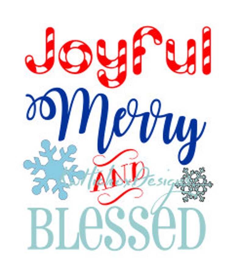 Christmas SVG, Blessed Svg, Merry Blessed Svg, Joyful Snowflake Christmas SVG, Blessed Svg, Merry Blessed Svg, Joyful Snowflake