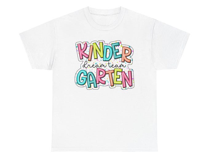 Kindergarten Dream Team Unisex Heavy Cotton Tee