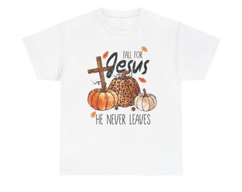 Fall for Jesus, He never leaves Unisex Heavy Cotton Tee