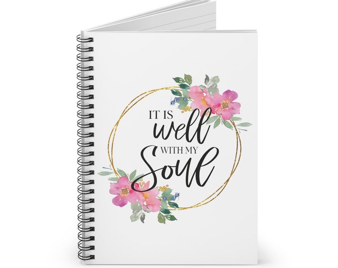 It Is Well With My Soul Spiral Notebook - Ruled Line