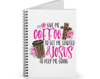 Coffee & Jesus Spiral Notebook - Ruled Line