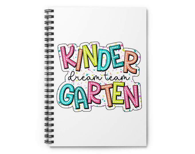 Kindergarten Dream Team Spiral Notebook - Ruled Line