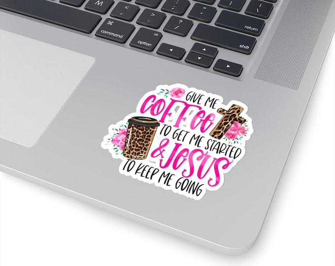 Coffee & Jesus Stickers