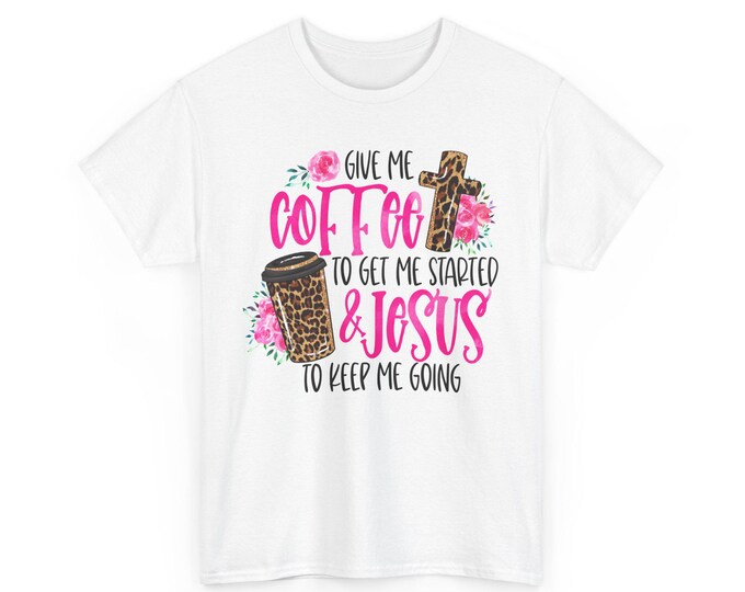 Coffee & Jesus Unisex Heavy Cotton Tee