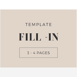 Puede incluir: Una plantilla de color beige con la palabra "TEMPLATE" en la parte superior. Las palabras "FILL - IN" están en negrita, en negro. Debajo, un cuadro rectangular contiene el texto "3 - 4 PAGES".