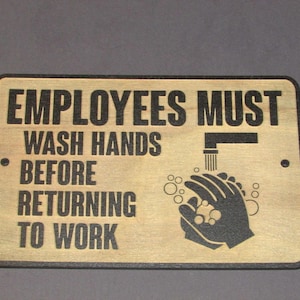 9&quot; Rustic Wood &quot;Employees Must Wash Hands Before Returning To Work&quot; Restroom Sign