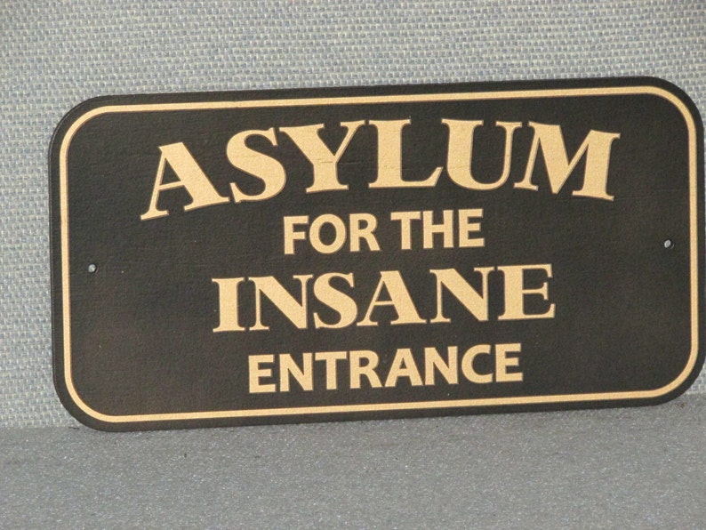 Asylum Lettering Asylum for the Insane Entrance Custom Made Painted Wood Sign - Etsy