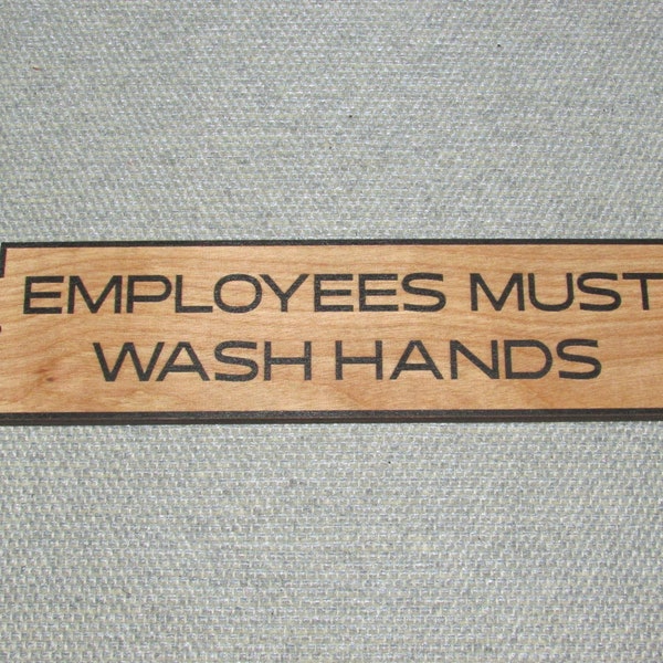 Employees Must Wash Hands Wood Sign, Restroom, Free Shipping