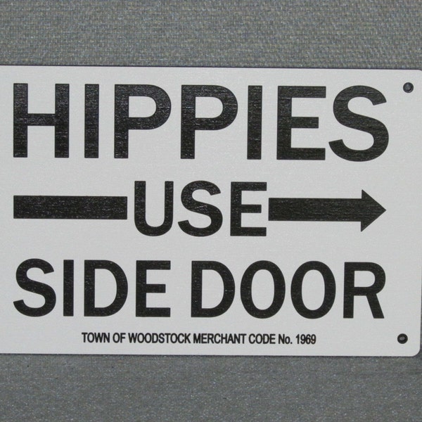 Custom Made Wood Hippies Use Side Door Very Cool Vintage Style Sign