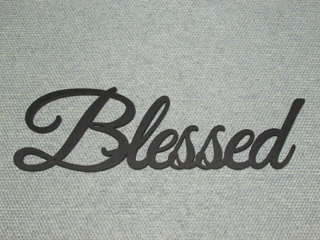 Blessed Wooden Wall Word Decor Art Sign Etsy