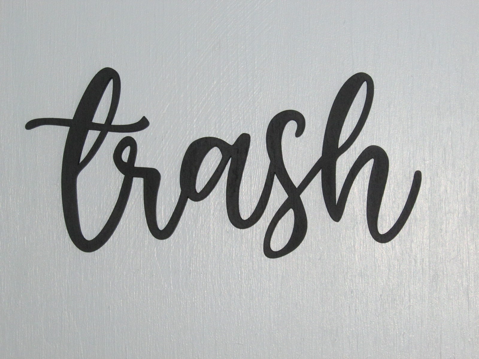 Birch Wood Trash Sign - Laser Cut, Choose Your Color - Etsy
