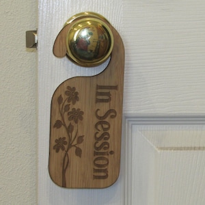 Custom made In Session Door Hanger Sign. Engraved on beautiful Natural Bamboo wood.