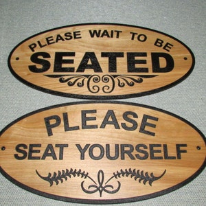 Please Wait To Be Seated Please and Seat Yourself Set Of Restaurant Signs