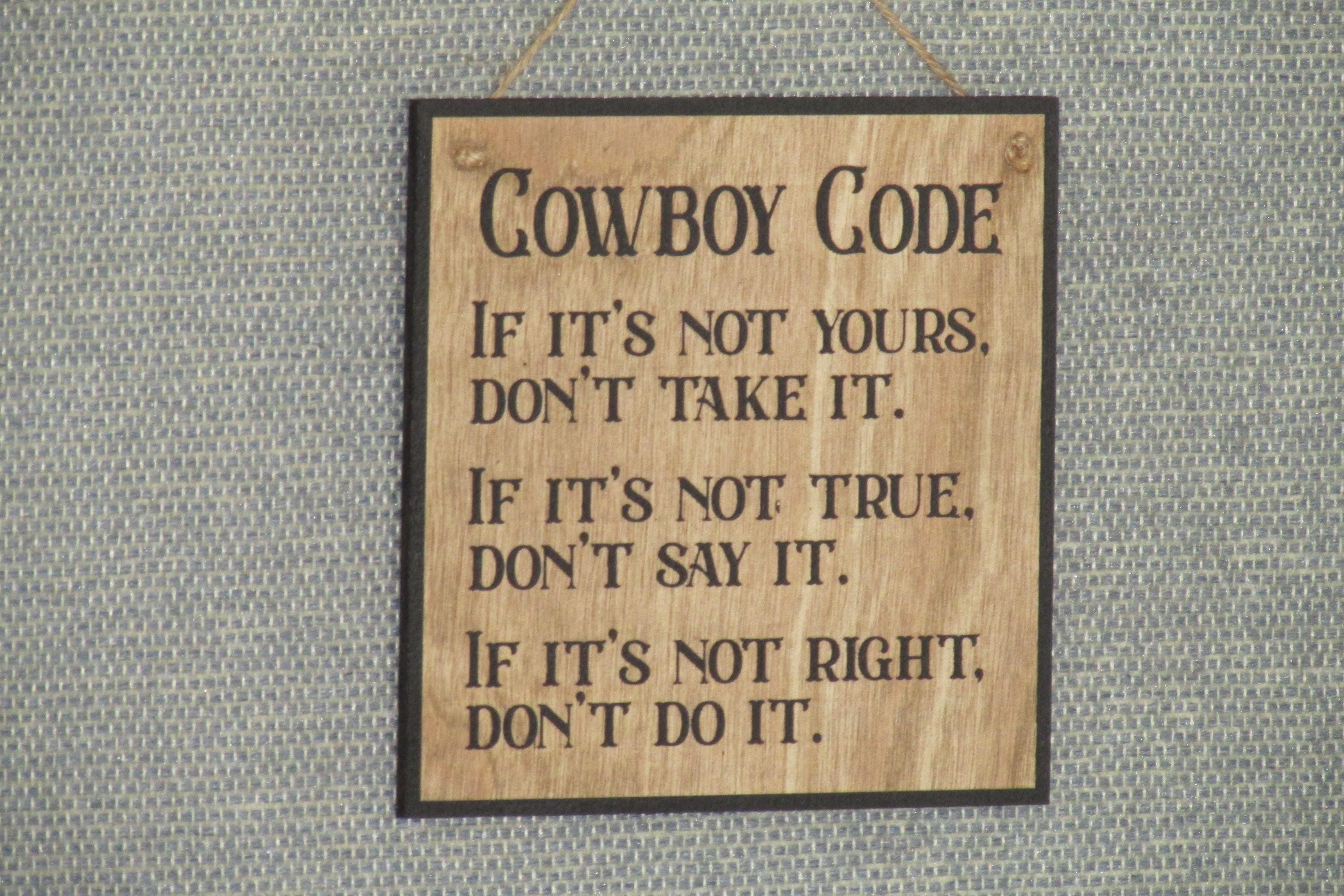 Cowboy Code, Cowboy Sign, Western Decor Rustic Wood Sign, Custom Made ...