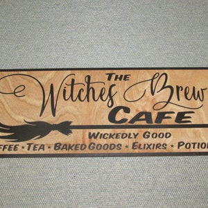 The Witches Brew Cafe Rustic Wood sign Coffee Tea Wicked Kitchen Choice of Two sizes 16&quot; & 24&quot;