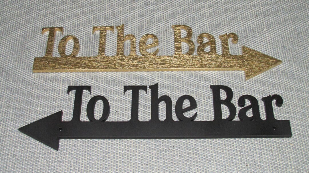 To Bar Sign To the Bar Sign Direction Arrow Wall Mount Sign, Choice of Arrow ...