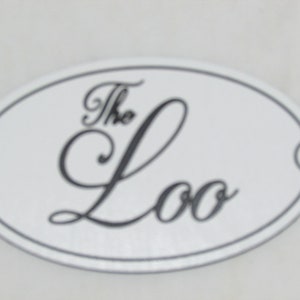 The Loo Bathroom Door Sign Plaque Restroom Black Letters