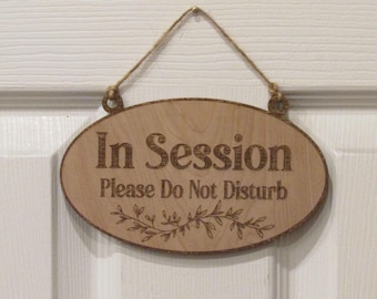 Double Sided Door Sign. In Session and Welcome Please Come In. Reversible Hanging Wooden Door Sign. Free Shipping