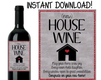 House Warming Gift, New Home Gift, House Warming Wine Label, INSTANT DOWNLOAD Printable Wine Label