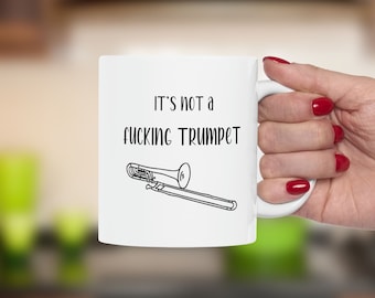 Funny Trombone Player Mug: Music Humor Coffee Cup