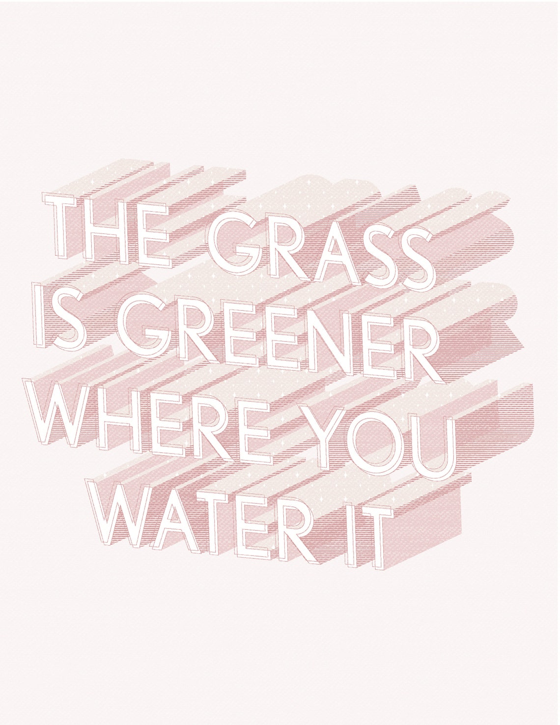 The Grass Is Greener Where You Water It Print 8x10 or 5x7 Etsy