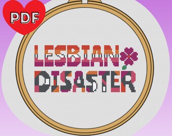 Lesbian Disaster - Lesbian Pride - LGBTQ+ - Cross Stitch Pattern