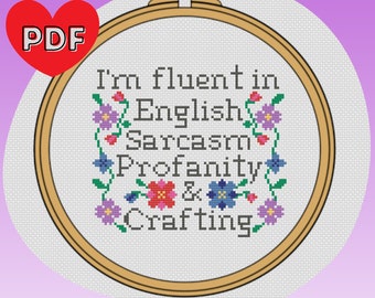Fluent in Four Languages English Sarcasm Profanity Crafting Cross Stitch Pattern