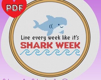 Live every week like it's Shark Week - 30 Rock - Cross Stitch Pattern