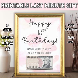 Regalo imprimible de último minuto para su 18.º cumpleaños (carta de EE. UU., 8 x 10 y A4 incluidos) - Soporte para el primer millón - El mejor regalo rápido para adolescentes