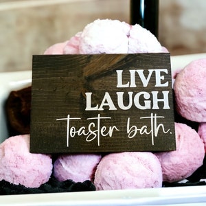 Live Laugh Toaster Bath  - Bathroom Humor - Dark Humor - Wooden Sign - Farmhouse