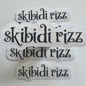 Skibidi Rizz Water Resistant Glossy Vinyl Sticker/Decal for Laptops, Cars, Waterbottles, Notebooks
