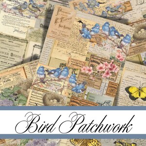 May include: A collage of vintage ephemera with illustrations of blue birds, nests, and butterflies. The background features aged paper textures, botanical elements, and handwritten text. The words "Bird Patchwork" are displayed in elegant script.
