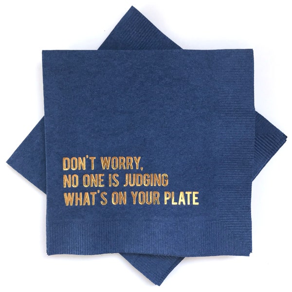 Funny Cocktail Napkin, Don't Worry No One is Judging What's On Your Plate, Cocktail Napkin Humor, Party Napkin, Party Decor, Cocktail Napkin