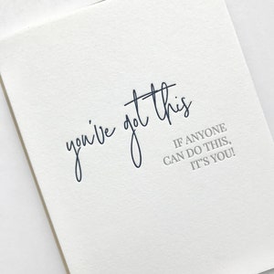 You&#39;ve Got This Letterpress Card: Cotton Paper Encouragement