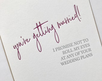 Funny Engagement Card: Letterpress Congratulations Card
