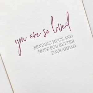 You are so loved, encouragement card, get well card, letterpress card