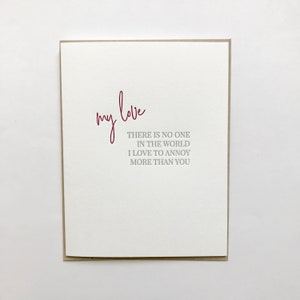 Love to annoy, love card, anniversary card, letterpress card, love letterpress card image 2