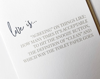 Love Is... Letterpress Anniversary Card: Funny Quote