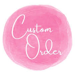 CUSTOM order request - Do not purchase unless advised to do so- This is a post order charge or charge in addition to another item