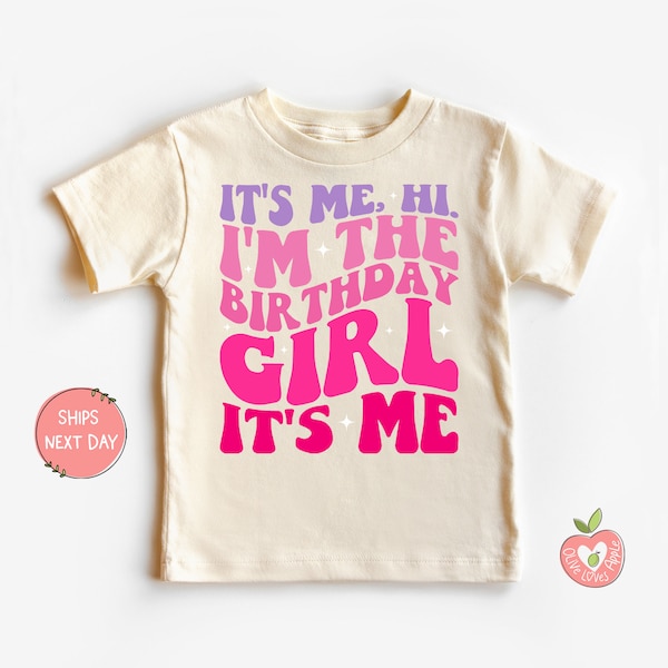 It's Me, Hi, I'm The Birthday Girl It's Me Shirts for All Ages Baby and Toddler Youth Girls Birthday Outfits for Cake Smash and Party Shirt