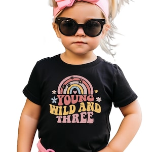 Young Wild and Three Groovy Retro Rainbow Girls 3rd Birthday Shirt | Toddler Girls Third Birthday Outfit | Young Wild and Three Trendy Tee
