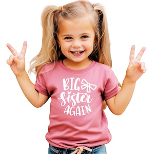 Big Sister Again T-Shirt for Toddler | Pregnancy Announcemnet Shirt for Big Sister | Gift for Girl Becoming a Big Sister | Shirt for Big Sis