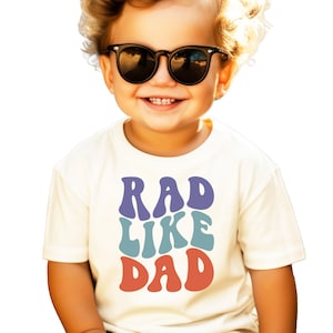 Rad Like Dad Shirt for Kids | Retro Groovy T-Shirt | Father&#39;s Day Outfit for Boys and Girls | Toddler Daddy Shirt | Gift for Dad from Kids