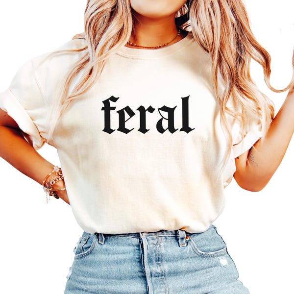 INexTech Feral Man, Woman, Feral T-Shirt
