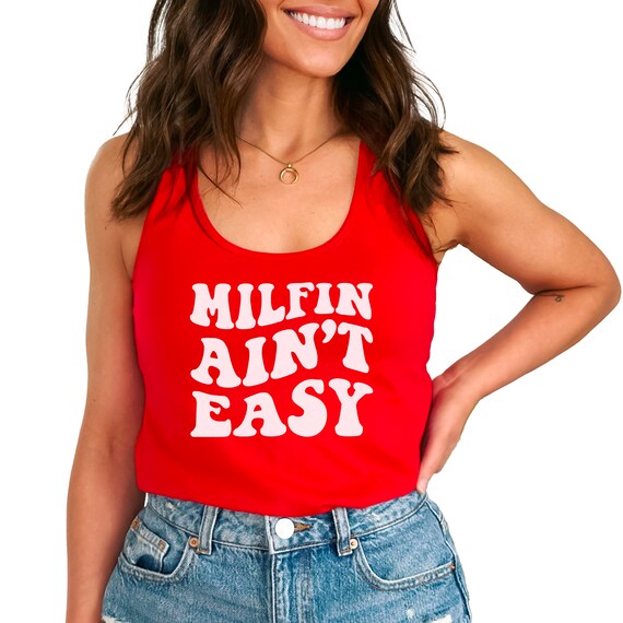 Womens Mother's Day Gifts For Her Funny Milfin' Ain't Easy Tank Top Womens Mother's Day Gifts For Her Funny Milfin' Ain't Easy Tank Top