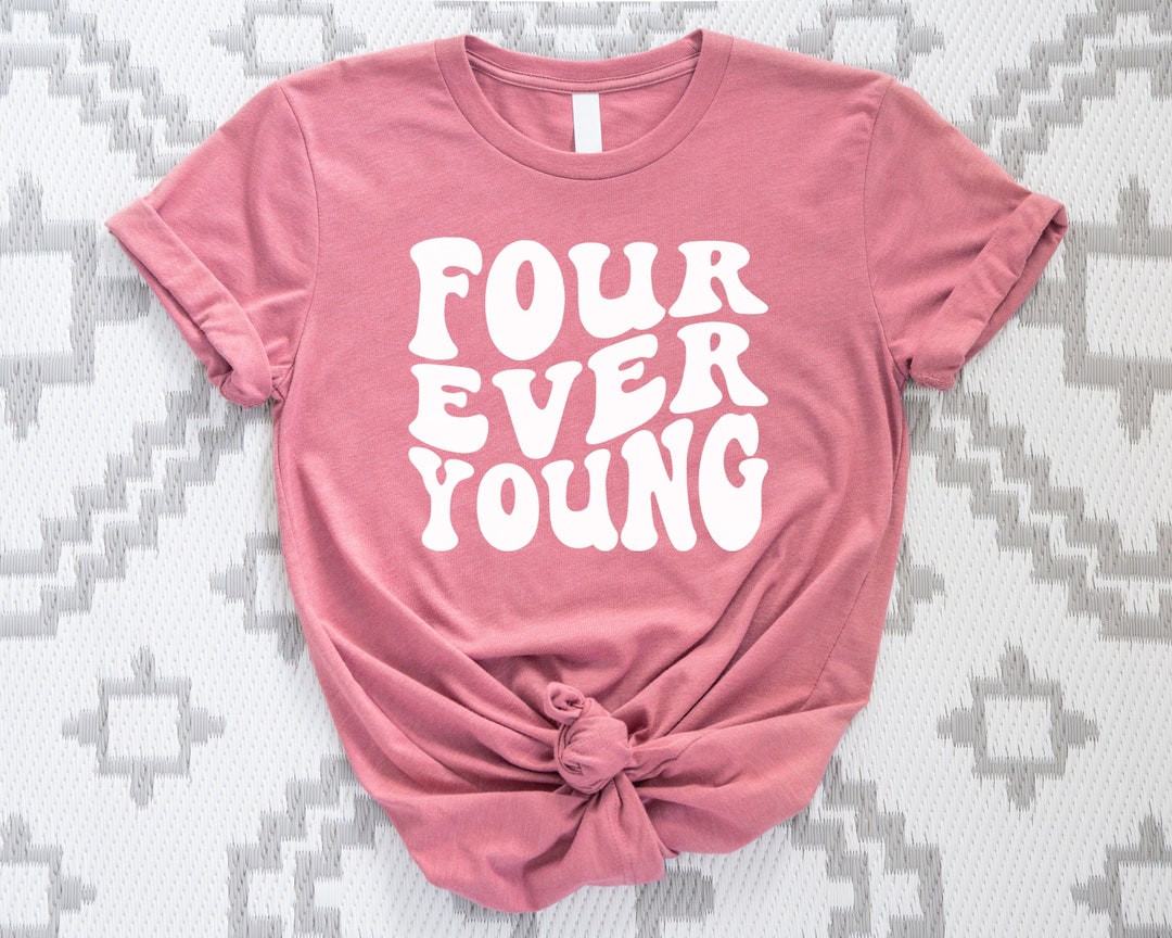 Four Ever Young Groovy 4th Birthday Shirts for Toddler and - Etsy