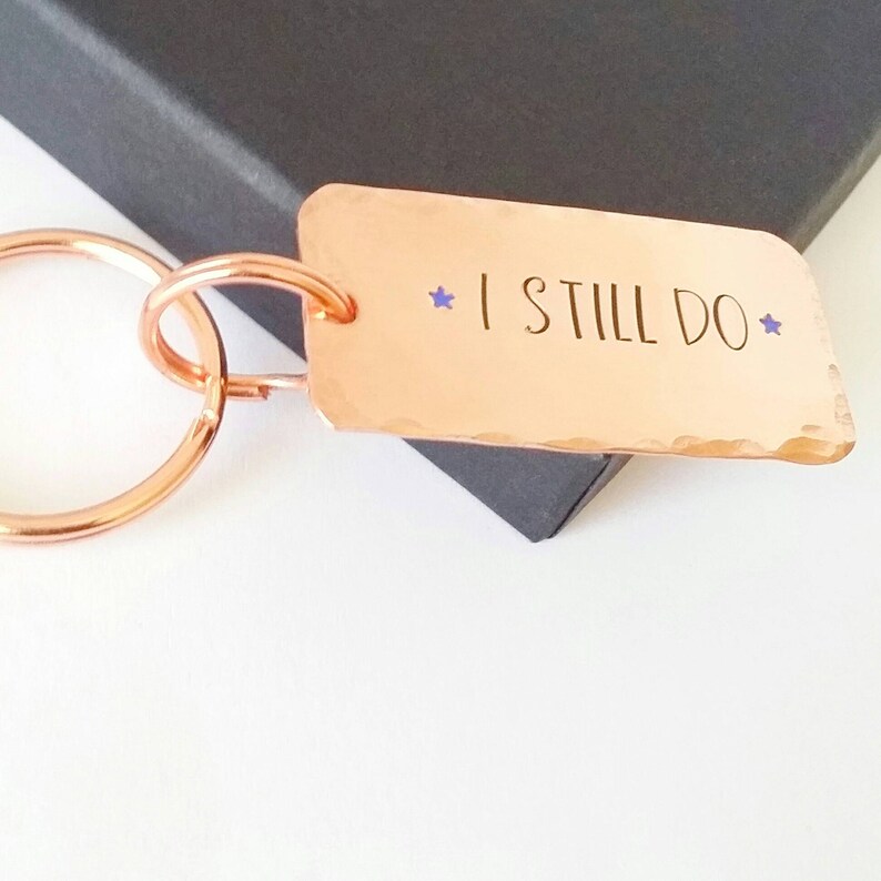I Still Do Copper Keychain 7th Anniversary Gift Keyring Etsy UK