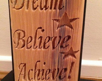 Dream Believe Acheive! cut and fold book folding pattern