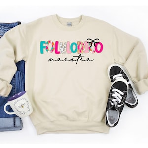 Folklorico Maestra, Folklorico, Ballet Folklorico T-shirt, Ballet Folklorico Sweatshirt, Folklorico Gift, Folklorico Mom, Folklorico Dancer
